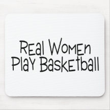 Real Women Play Basketball Mouse Pads