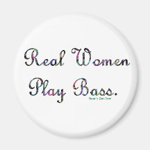 Real Women Play Bass Magnet