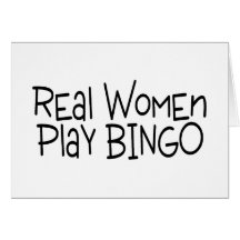 Real Women Play Bingo Greeting Card