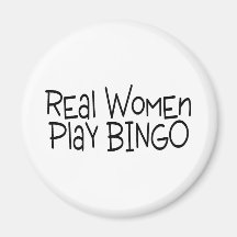 Real Women Play Bingo Magnet