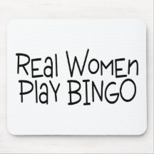 Real Women Play Bingo Mouse Pads