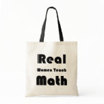 Real Women Teach Math bags