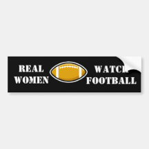 Real Women Watch Football Bumper Sticker