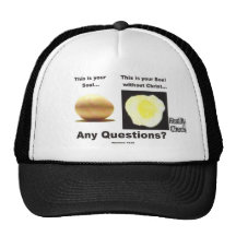 Reality check, soul without Christ! Trucker Hats