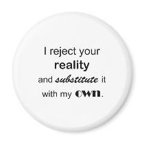 Reality Fridge Magnet