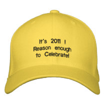 Reason enough to Celebrate  Embroidered Hat