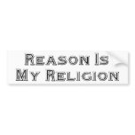 Reason Is My Religion Bumper Sticker