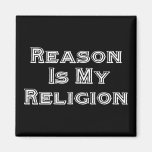 Reason Is My Religion Fridge Magnets