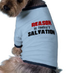 Reason is Today's Salvation pet clothing
