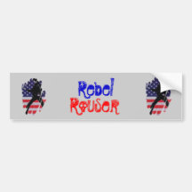 Rebel Rouser Bumper Stickers