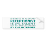 Receptionist 3% Talent Bumper Stickers