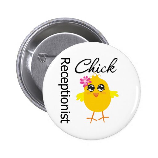 Receptionist Chick Pins