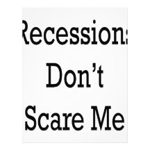 Recessions Don't Scare Me Customized Letterhead