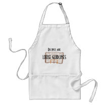 Recipes Are Loose Guidlines Apron