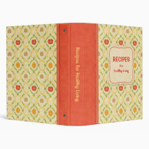 Recipes for Healthy Living Cookbook 3 Ring Binder