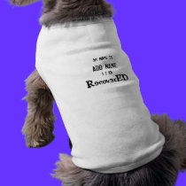 Recovered Recovery aa Pet Clothing add name pet clothing