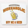 Recovering Workaholic Buy Me A Beer