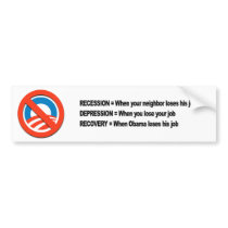 Recovery when Obama loses his job Bumper Stickers