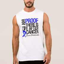 Rectal Cancer Proof There is Life After Cancer Sleeveless T-shirts