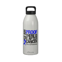 Rectal Cancer Proof There is Life After Cancer Drinking Bottle