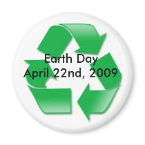 recycle2, Earth DayApril 22nd, 2009 Fridge Magnet