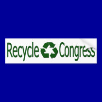 Recycle Congress Bumper Sticker bumper stickers
