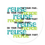 Recycle Do Your Part Round Stickers