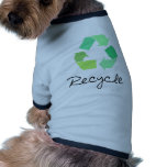 Recycle! Green designs for Ecology! Dog Tee