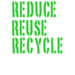 Recycle Reuse Reduce t-shirts