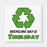 Recycle Thursday Refrigerator Magnet