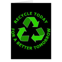 Recycle Today For A Better Tomorrow Cards