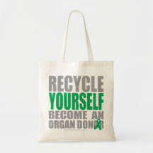 Recycle Yourself Organ Donor Bag