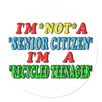 Recycled Teenager Round Sticker
