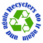 Recyclers do it photo sculptures