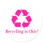 Recycling is chic! stickers