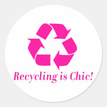 Recycling is chic! stickers