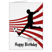 Red and White Soccer Player Happy Birthday Greeting Cards