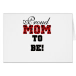 Red/Black Star Text Proud Mom to Be Greeting Card