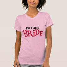 Red/Black Text Future Bride Tshirt