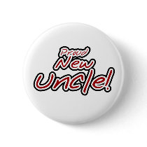 Red/Black Text Proud New Uncle Pins