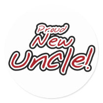 Red/Black Text Proud New Uncle Sticker