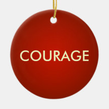 Red COURAGE Custom Ornament