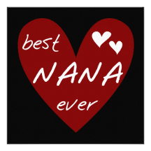Red Heart Best Nana Ever T-shirts and Gifts Invitation