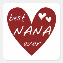 Red Heart Best Nana Ever T-shirts and Gifts Sticker