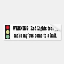 Red Light Warning - Bus - Bumper Sticker