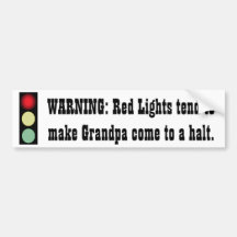 Red Light Warning - Grandpa - Bumper Sticker