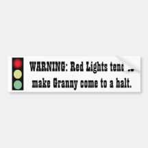 Red Light Warning - Granny - Bumper Sticker