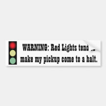 Red Light Warning - Pickup - Bumper Sticker