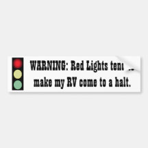 Red Light Warning - RV - Bumper Sticker