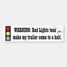Red Light Warning - Trailer - Bumper Sticker